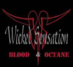 Wicked Sensation (USA) : Blood & Octane